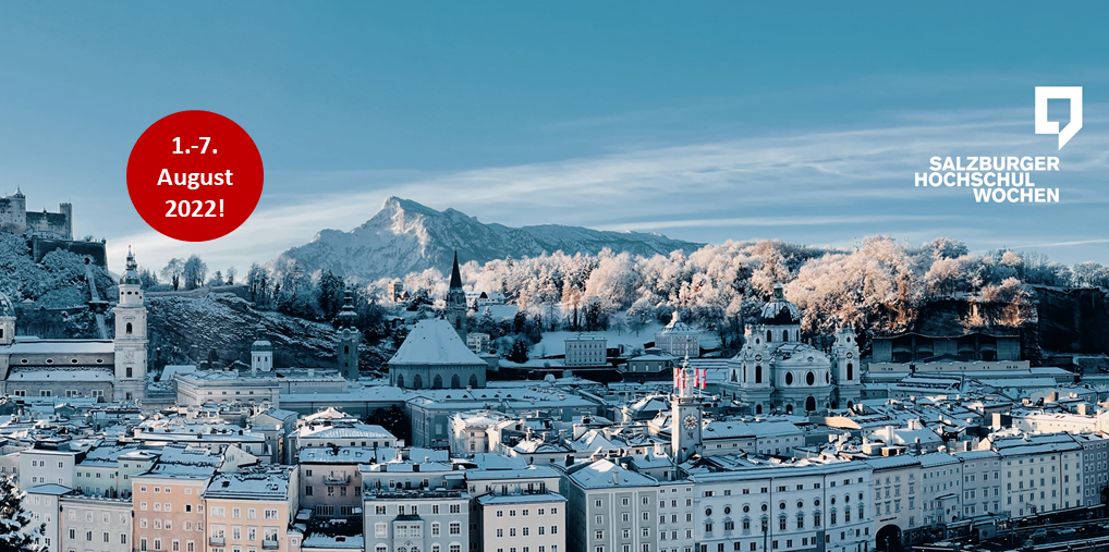 Zum Thema der Salzburger Hochschulwoche 2022